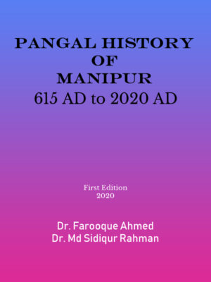 Pangal History of Manipur 615 AD to 2020 AD