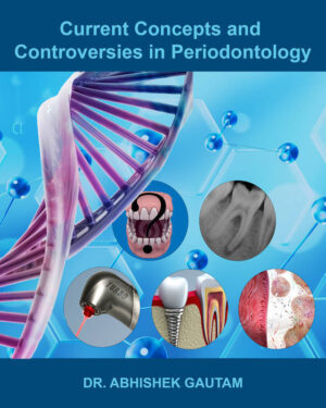 Current Concepts and Controversies in Periodontology