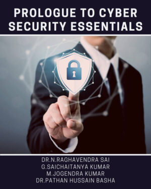 Prologue to Cyber Security Essentials