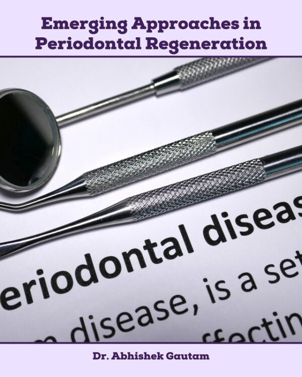 Emerging Approaches in Periodontal Regeneration