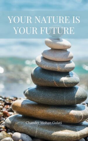 Your nature is your future