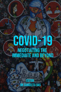Covid-19: Negotiating the Immediate and Beyond
