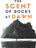 The scent of rocks at dawn