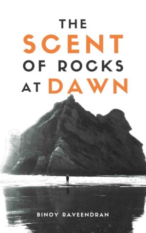 The scent of rocks at dawn