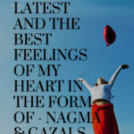 The latest And The Best Feelings Of My Heart In The Form Of - Nagma & Gazals