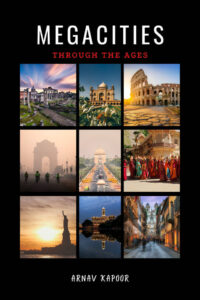 Megacities through the ages