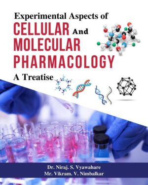 Experimental Aspects of Cellular and Molecular Pharmacology: A Treatise