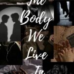 The Body we Live in