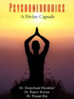 Psychoneurobics: A Divine Capsule