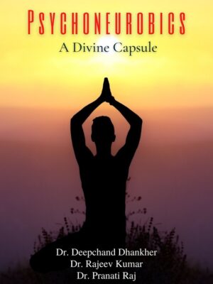 Psychoneurobics: A Divine Capsule