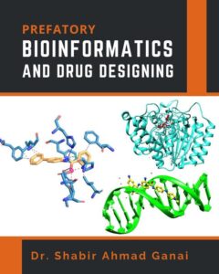 Prefatory Bioinformatics and Drug Designing