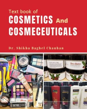 Text book of Cosmetics and Cosmeceuticals