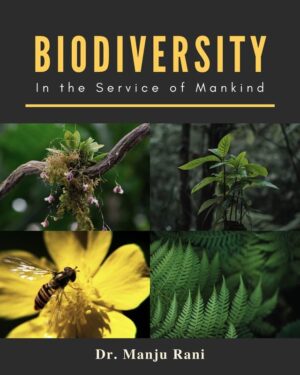 Biodiversity: In the Service of Mankind