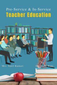 Pre-Service & In- Service Teacher Education
