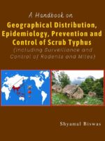 A Handbook on Geographical Distribution, Epidemiology, Prevention and Control of Scrub Typhus (Including Surveillance and Control of Rodents and Mites)