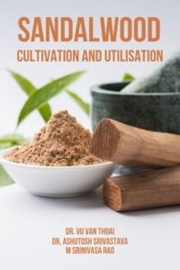 Sandalwood Cultivation and Utilisation