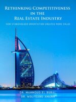 Rethinking Competitiveness in the Real Estate Industry – How Stakeholder Orientation Creates More Value