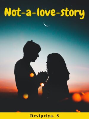 Not a love story