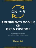 Ctrl + R - Amendment Module on GST & Customs