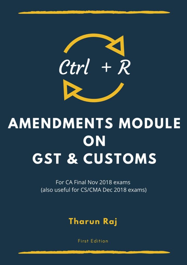 Ctrl + R - Amendment Module on GST & Customs