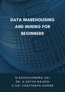 Data Warehousing and Mining for Beginners