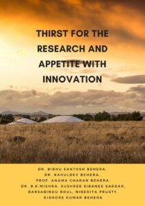 Thirst for the Research and Appetite with Innovation