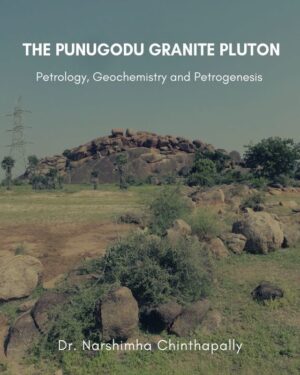 THE PUNUGODU GRANITE PLUTON Petrology, Geochemistry and Petrogenesis