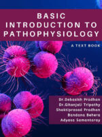Basic Introduction to Pathophysiology : A Text Book