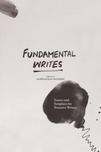 Fundamental Writes: Teasers and Templates for Tentative Writers