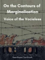 On the Contours of Marginalization - Voice of the Voiceless