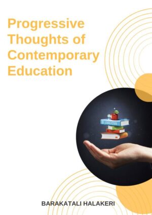 Progressive Thoughts of Contemporary Education