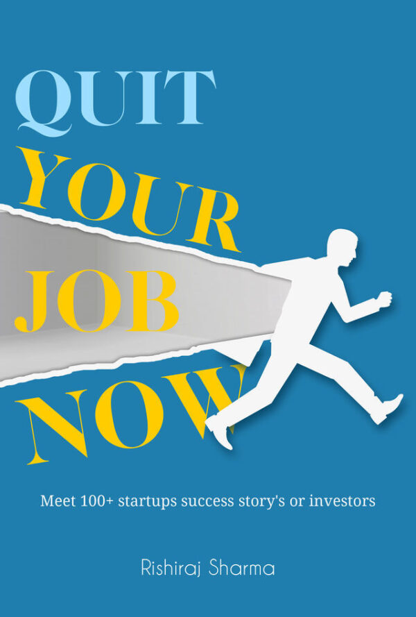 Quit Your Job Now