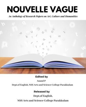 Nouvelle Vague - An Anthology of Research Papers on Art, Culture and Humanities
