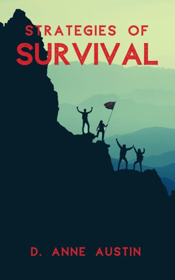 Strategies of Survival