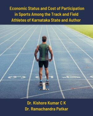 Economic Status and Cost of Participation in Sports Among the Track and Field Athletes of Karnataka State