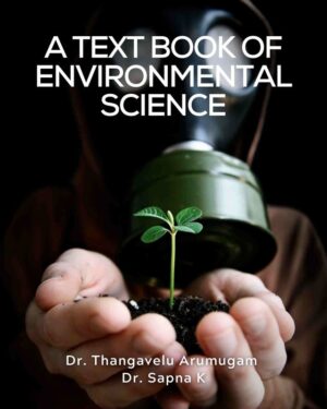 A Text Book of Environmental Science