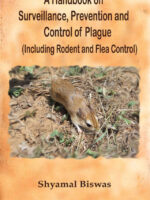 A Handbook on Surveillance, Prevention and Control of Plague (Including Rodent and Flea Control)