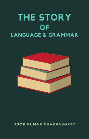 The Story Of Language & Grammar