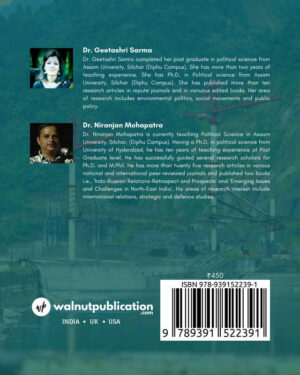 The Politics of Environment and Anti Dam Movements in North-East India