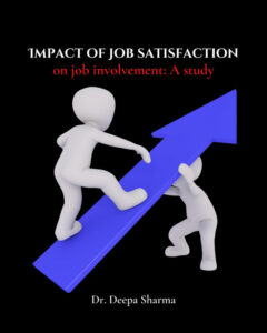 Impact of Job satisfaction on job involvement: A study
