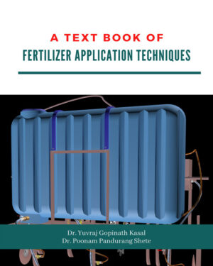 A Text book of “Fertilizer Application Techniques”