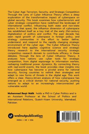 The Cyber Age: Terrorism, Security, and Strategic Competition Through the lens of Cyber Influence Theory