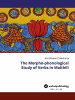 The Morpho-phonological Study of Verbs in Maithili