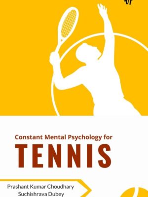 Constant Mental Psychology for Tennis