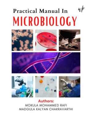 Practical Manual in Microbiology