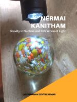 Nérmai Kanitham: Gravity in Nucleus and Refraction of Light