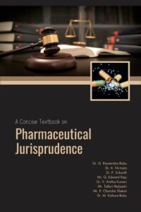 A Concise Textbook on Pharmaceutical Jurisprudence