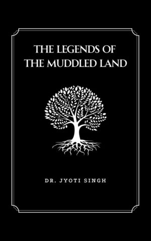 The Legends of the Muddled land