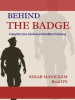 Behind the Badge: Insights into Global and Indian Policing