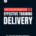 The Techniques of Effective Training Delivery